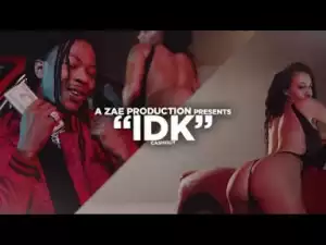 Video: Ca$h Out - IDK